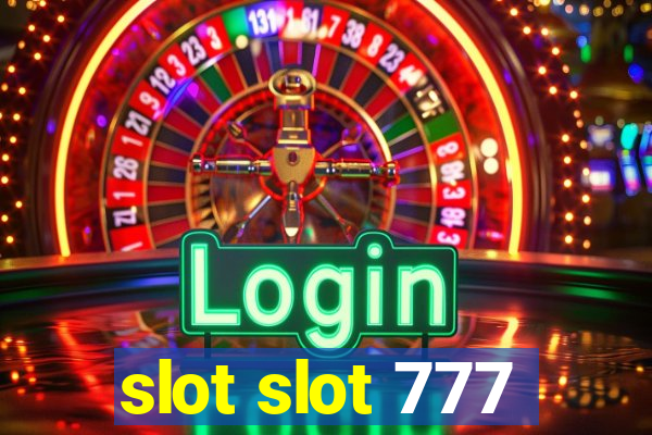 slot slot 777