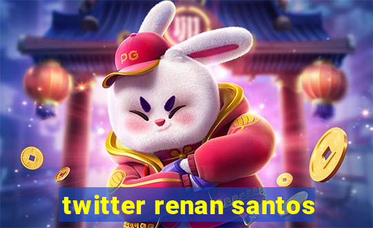 twitter renan santos