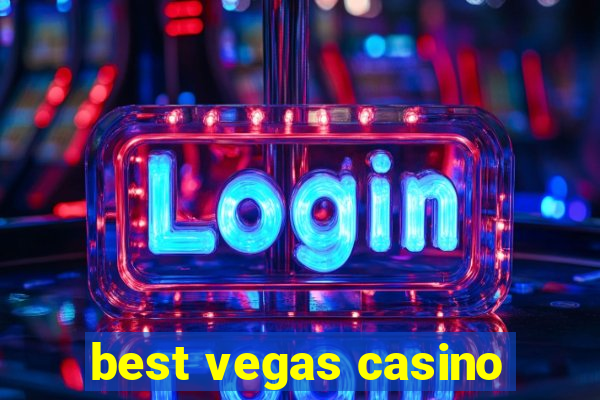 best vegas casino