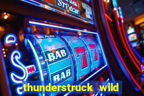 thunderstruck wild lighting slot