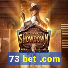 73 bet .com