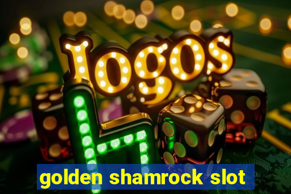 golden shamrock slot