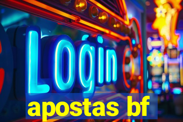 apostas bf