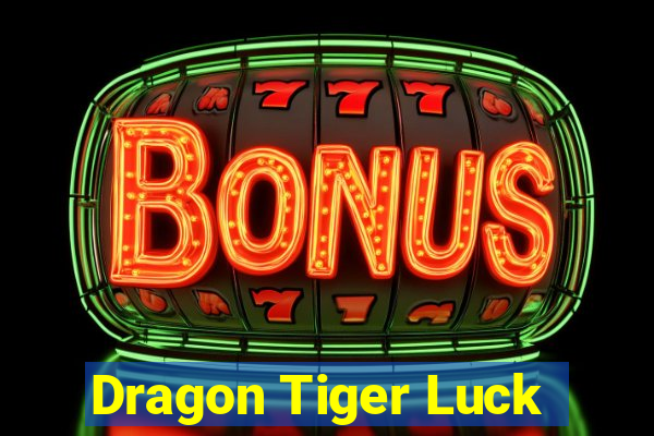 Dragon Tiger Luck