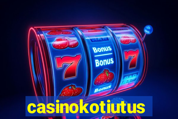 casinokotiutus