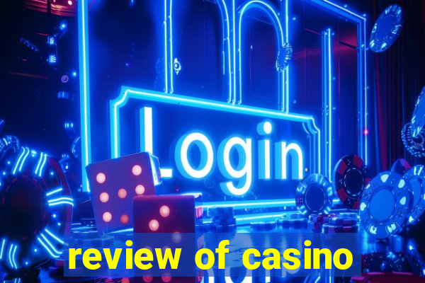 review of casino