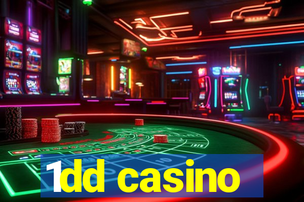 1dd casino