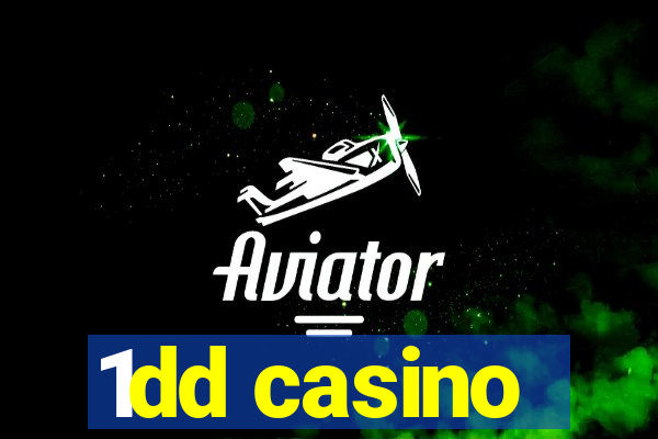 1dd casino