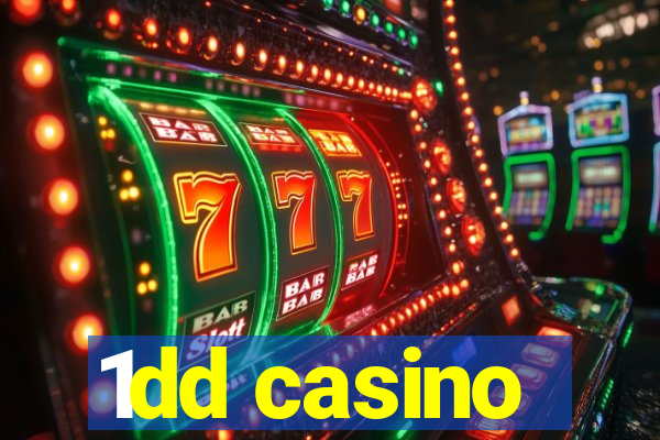 1dd casino