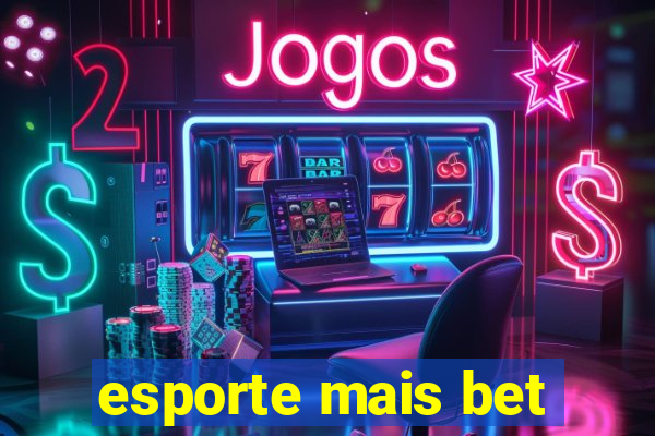 esporte mais bet