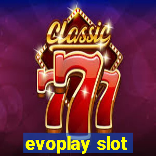 evoplay slot