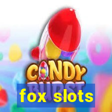 fox slots