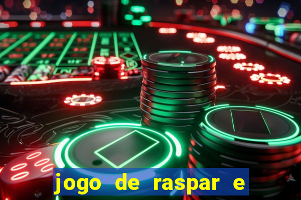 jogo de raspar e ganhar dinheiro