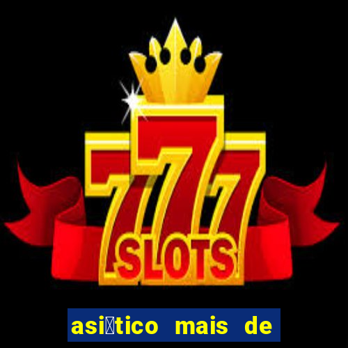 asi谩tico mais de 1.25 gols