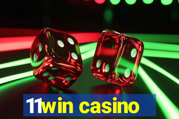 11win casino