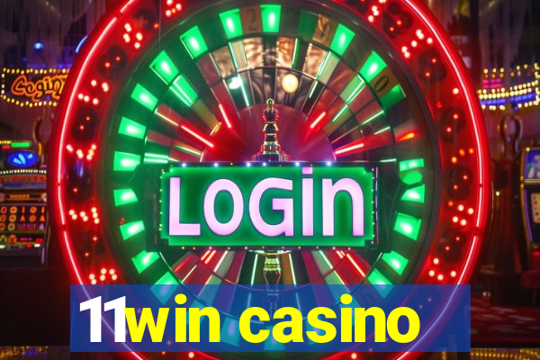 11win casino