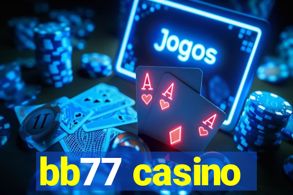 bb77 casino