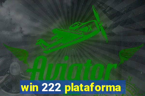 win 222 plataforma