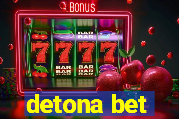 detona bet