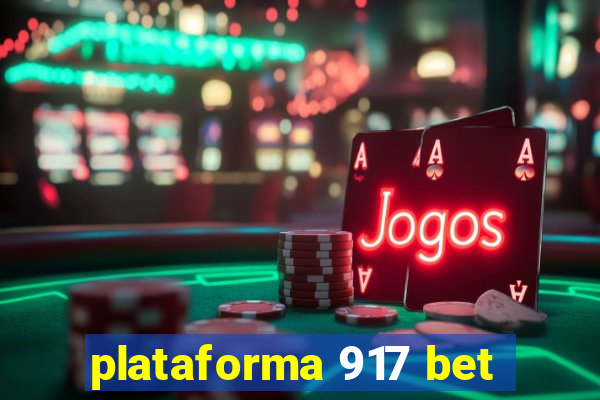 plataforma 917 bet