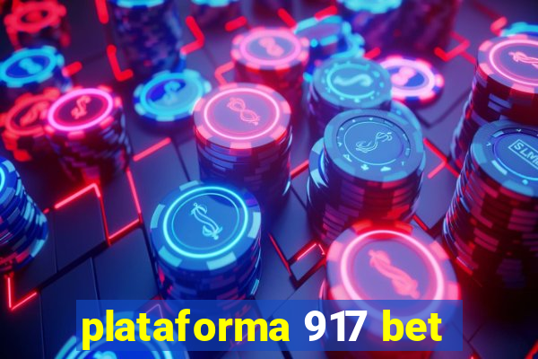 plataforma 917 bet