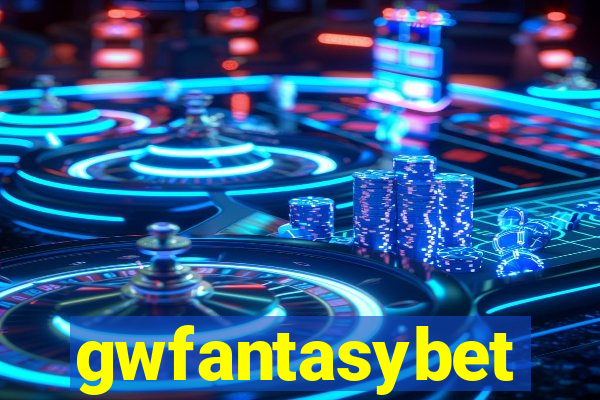 gwfantasybet