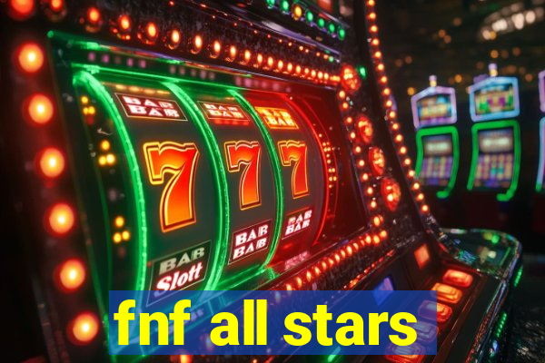 fnf all stars