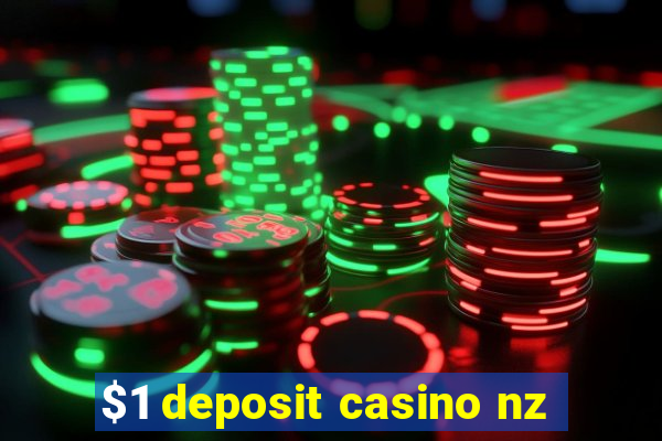 $1 deposit casino nz