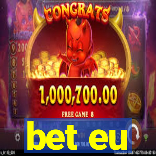 bet eu