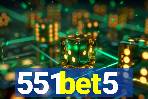 551bet5