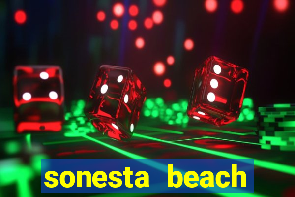 sonesta beach resort & casino