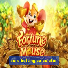 sure betting calculator