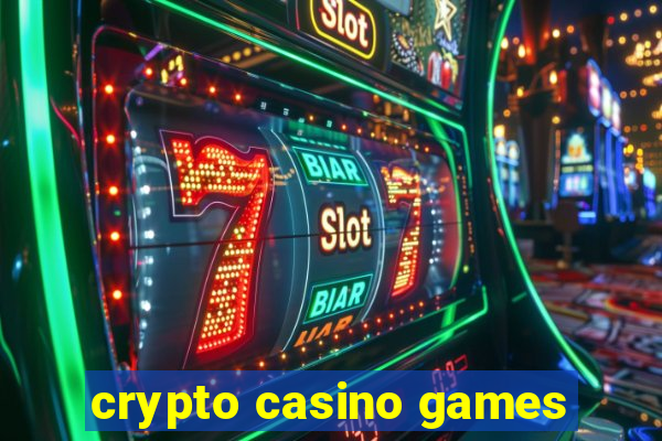 crypto casino games