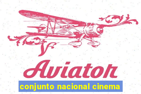 conjunto nacional cinema