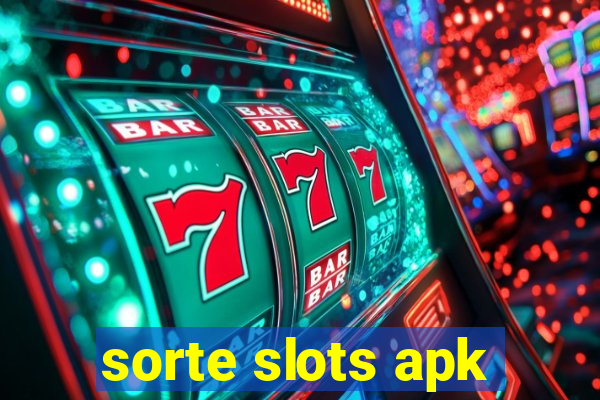 sorte slots apk