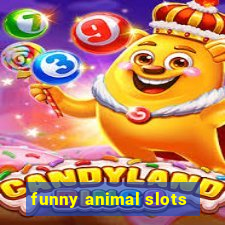 funny animal slots