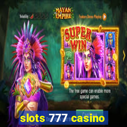 slots 777 casino