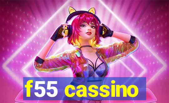 f55 cassino