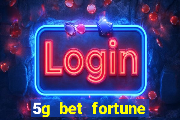 5g bet fortune rabbit Informational