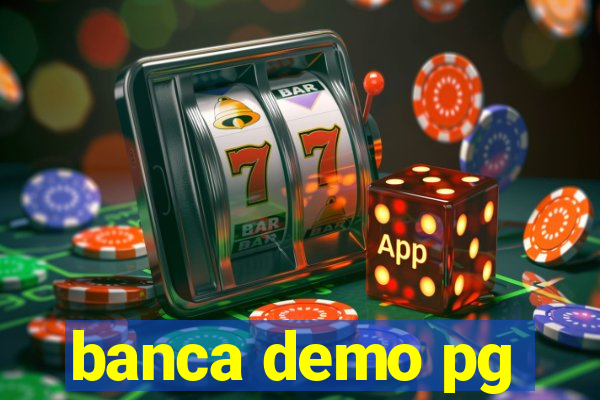 banca demo pg