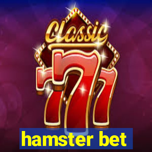 hamster bet