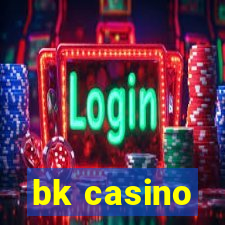 bk casino