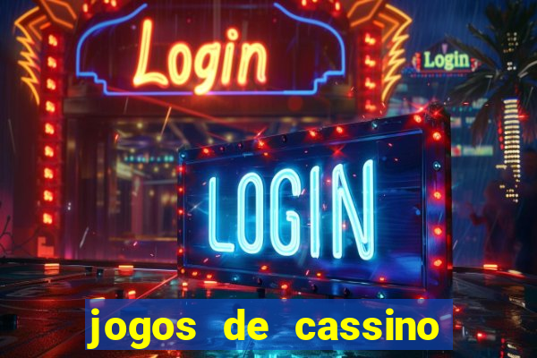 jogos de cassino para ganhar dinheiro de verdade