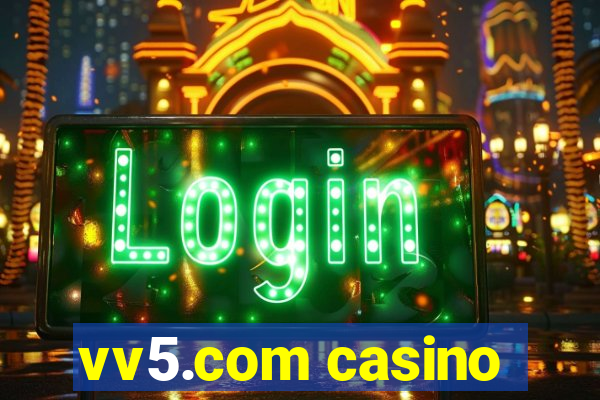 vv5.com casino