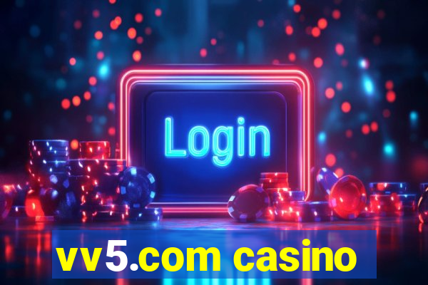 vv5.com casino