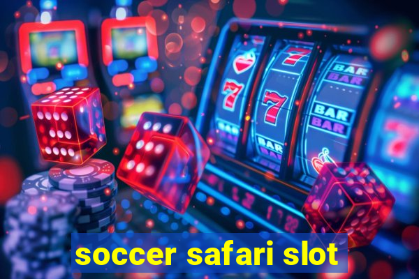 soccer safari slot