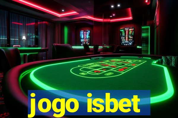 jogo isbet