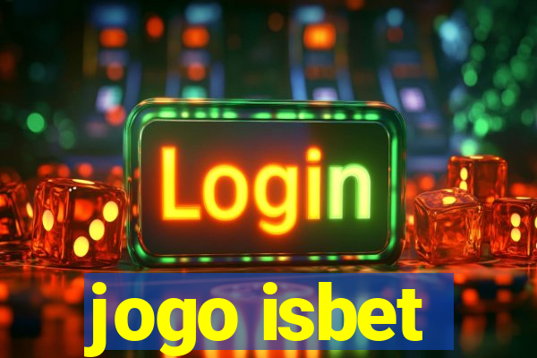 jogo isbet