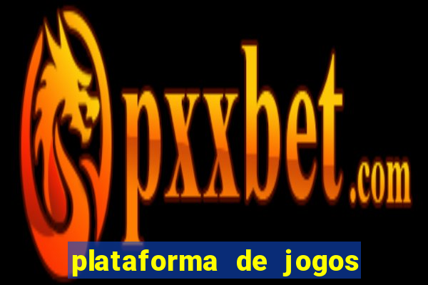 plataforma de jogos nova pagando