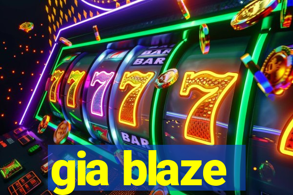 gia blaze